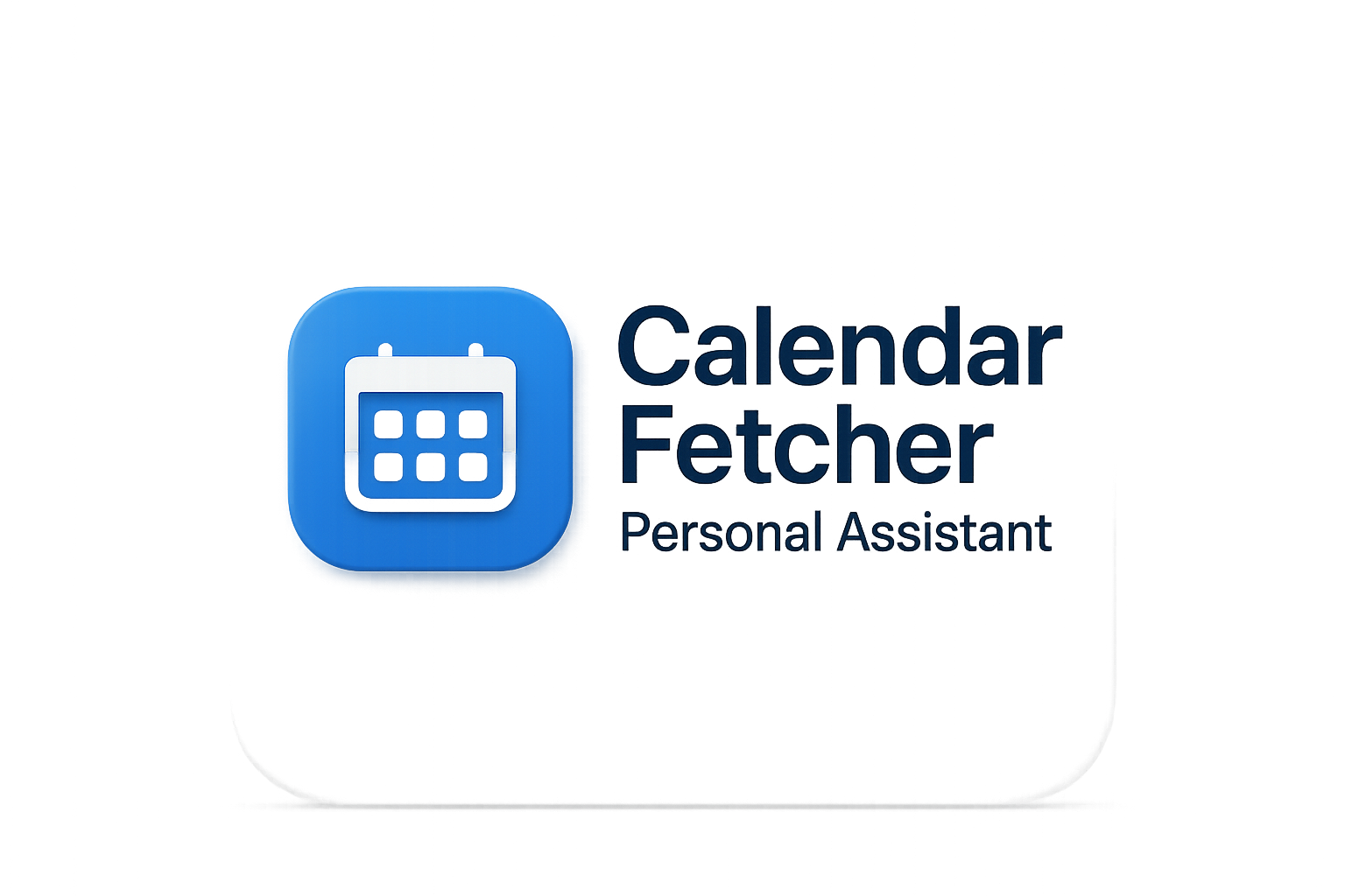 calendar fetcher personal assistant