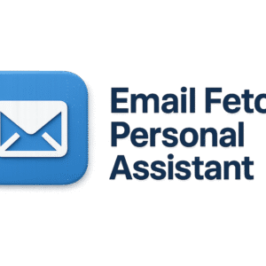 Home email fetcher personal assistant