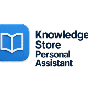 Home knowledge store personal assistant